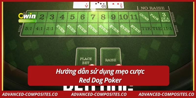Hướng dẫn sử dụng mẹo cược Red Dog Poker
